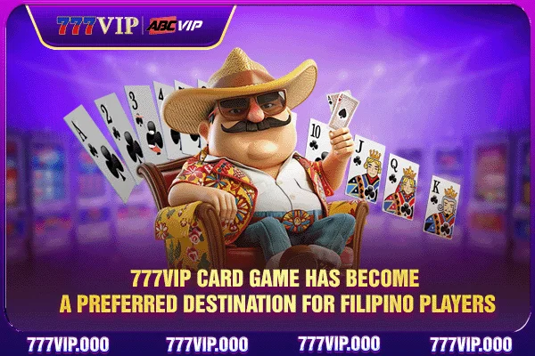 777VIP card game has become a preferred destination for Filipino players