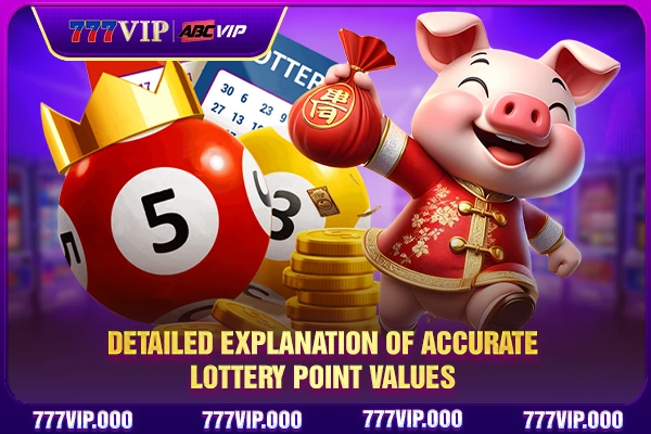 Detailed explanation of accurate lottery point values