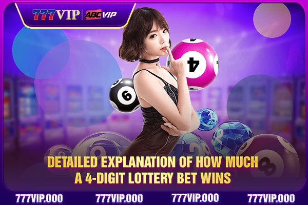 Detailed explanation of how much a 4-digit lottery bet wins