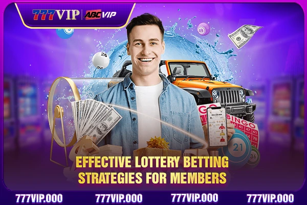 Effective lottery betting strategies for members